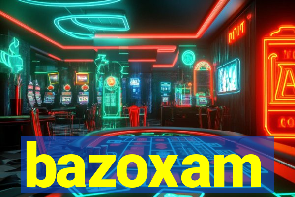 bazoxam