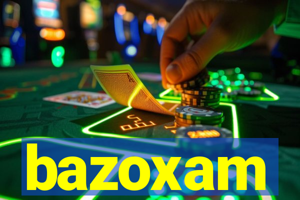 bazoxam