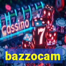 bazzocam