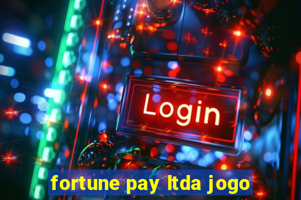 fortune pay ltda jogo