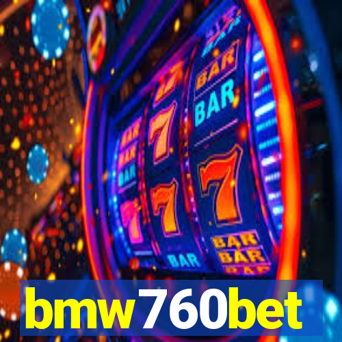 bmw760bet