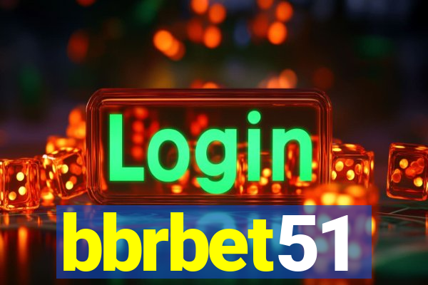 bbrbet51