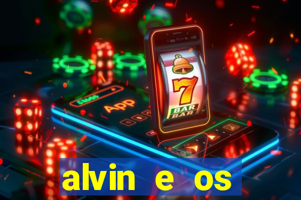 alvin e os esquilos redecanais