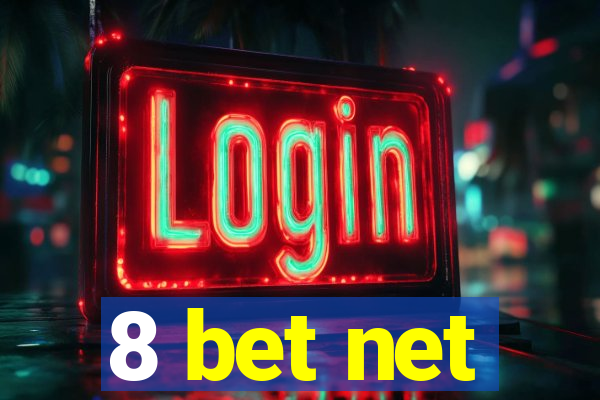 8 bet net