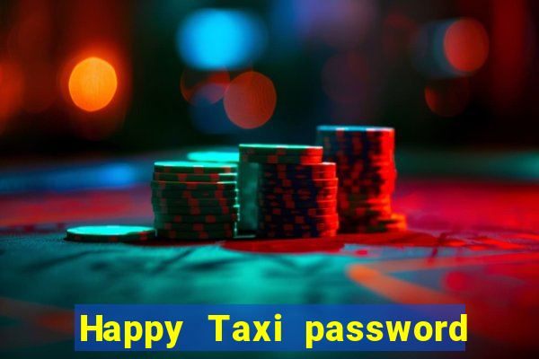 Happy Taxi password road 96 road 96 senha do cofre