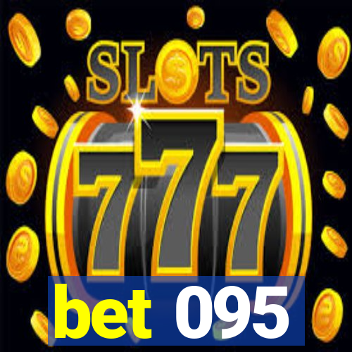 bet 095