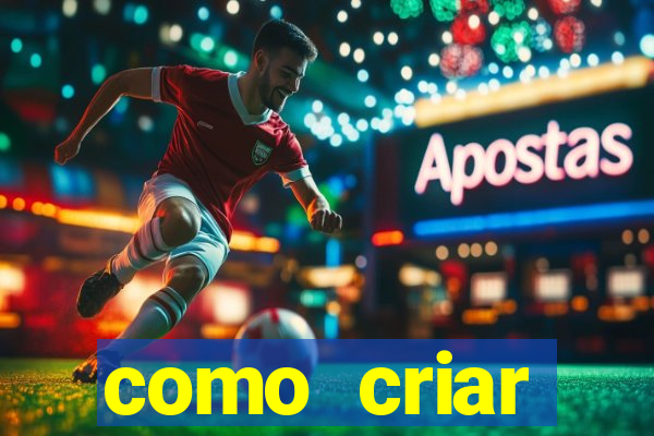 como criar plataforma de jogo do tigre