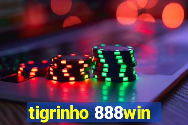 tigrinho 888win