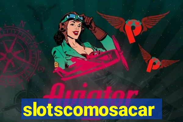 slotscomosacar