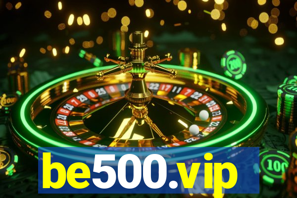 be500.vip