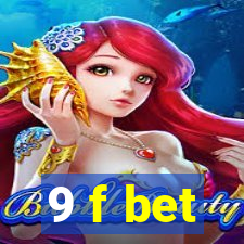 9 f bet