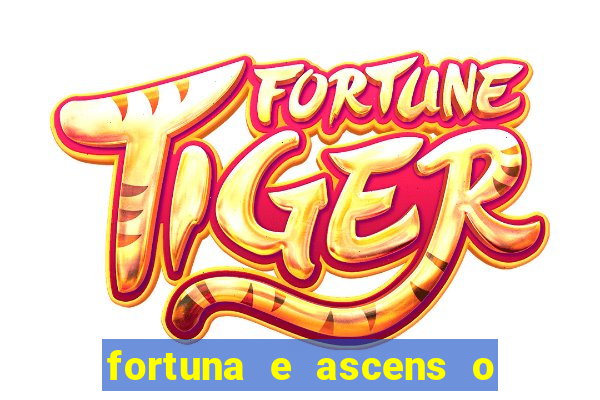 fortuna e ascens o livro pdf download