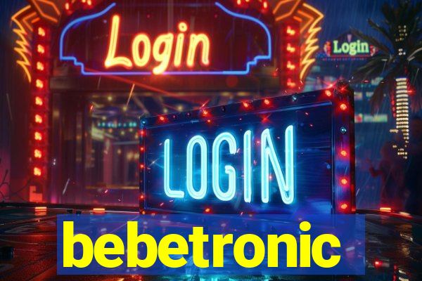 bebetronic