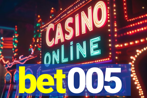 bet005