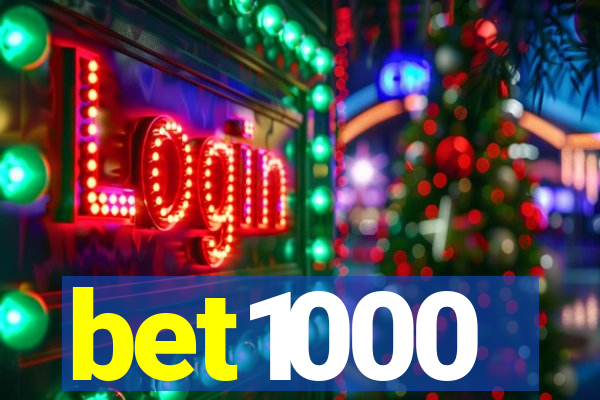 bet1000