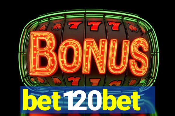 bet120bet