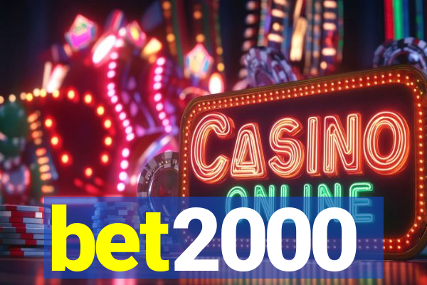 bet2000