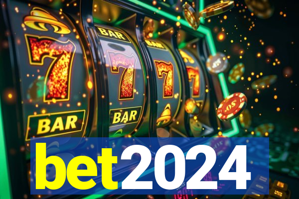 bet2024