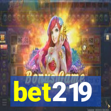 bet219