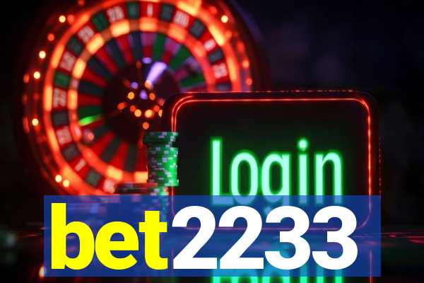 bet2233