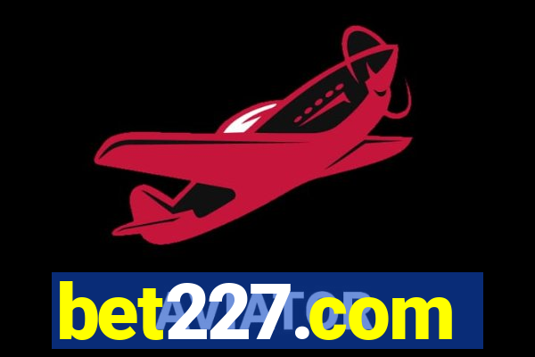 bet227.com