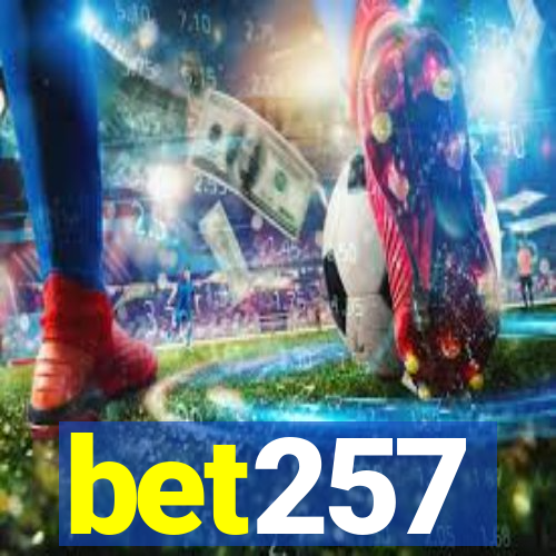 bet257