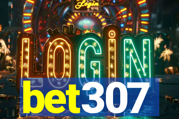 bet307