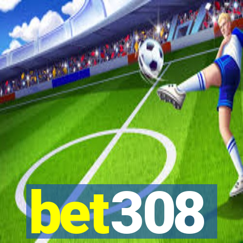 bet308