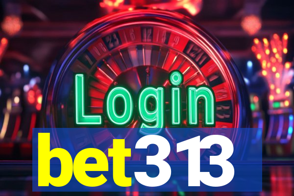 bet313