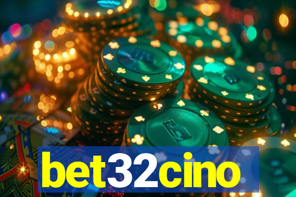 bet32cino