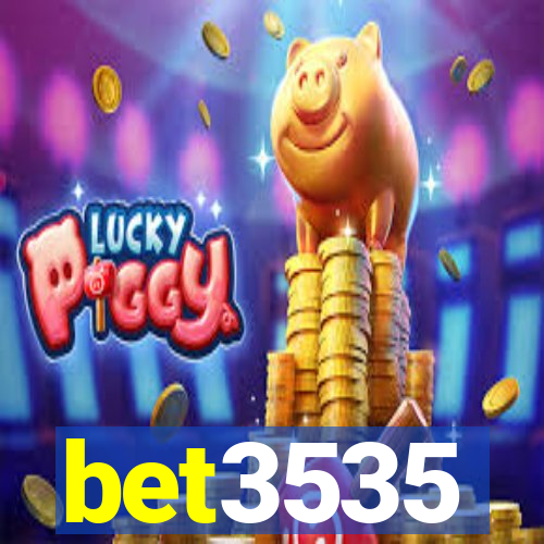 bet3535