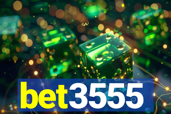 bet3555