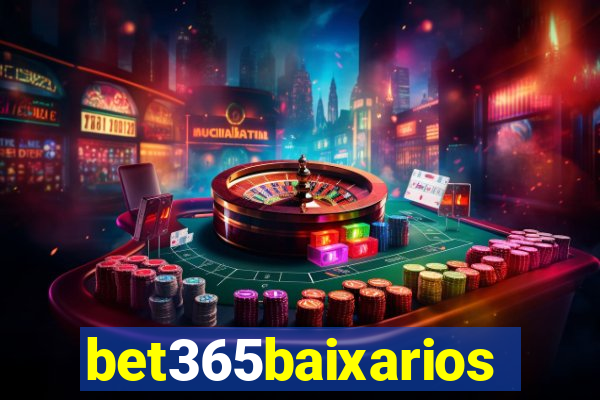 bet365baixarios