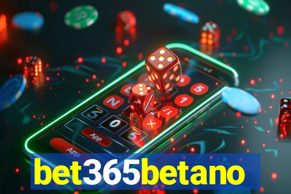 bet365betano