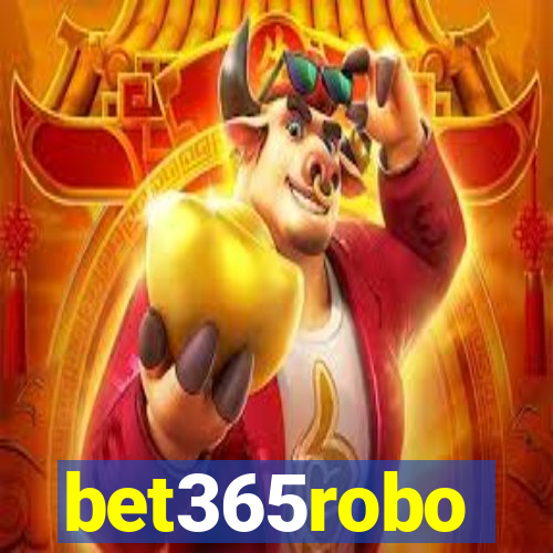 bet365robo