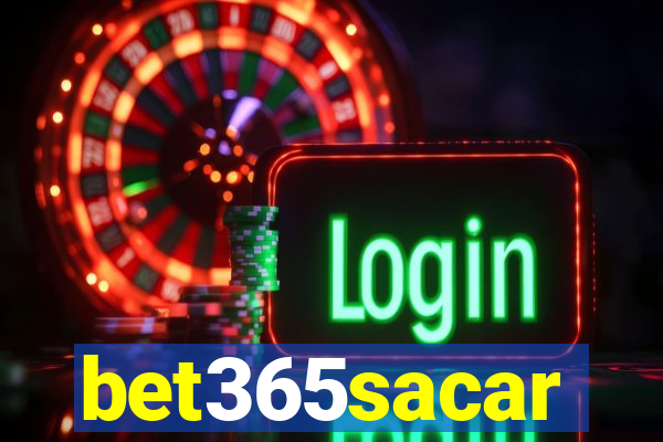 bet365sacar