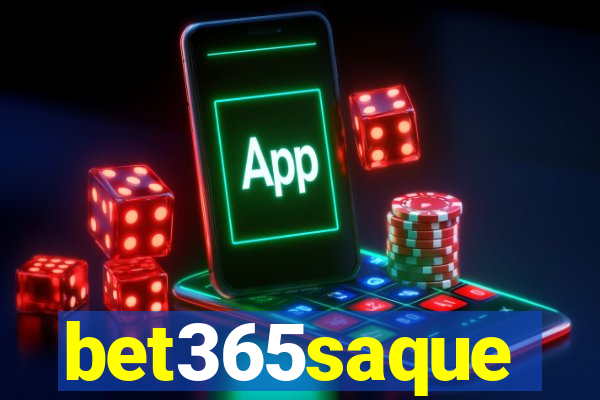 bet365saque