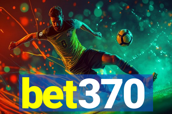 bet370