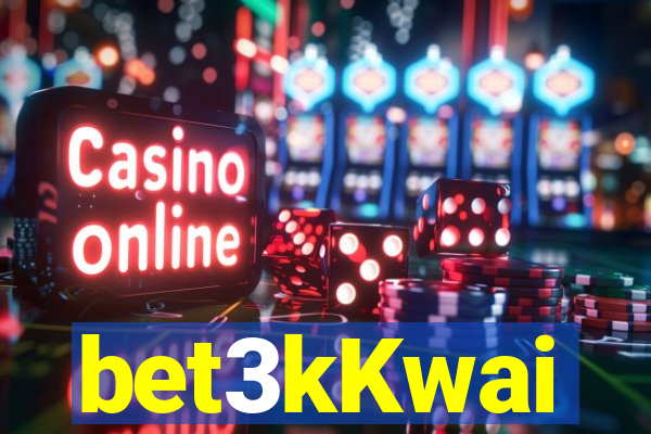 bet3kKwai