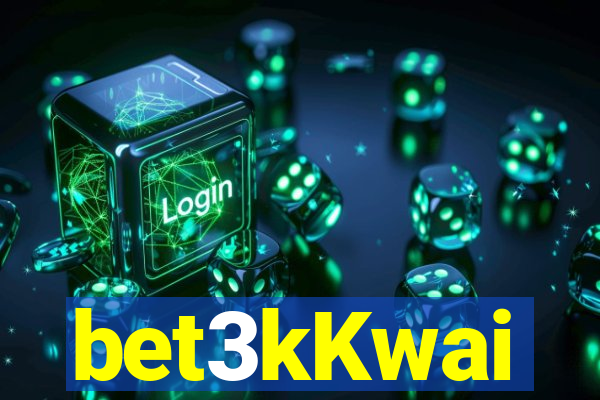 bet3kKwai