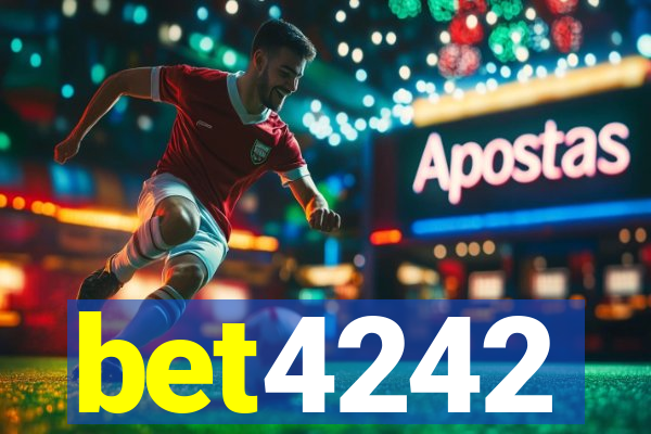 bet4242