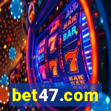 bet47.com