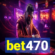 bet470