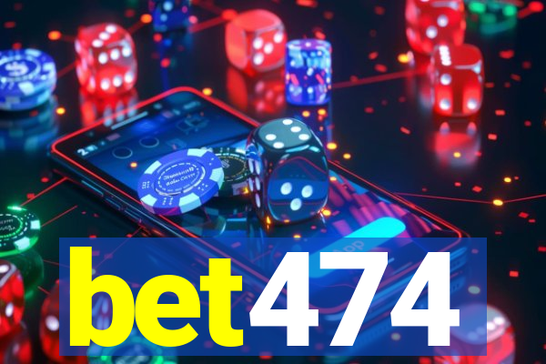 bet474