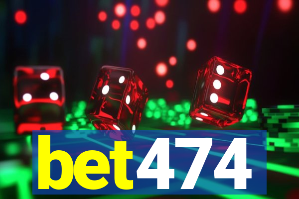 bet474