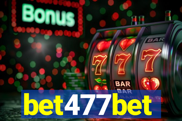 bet477bet