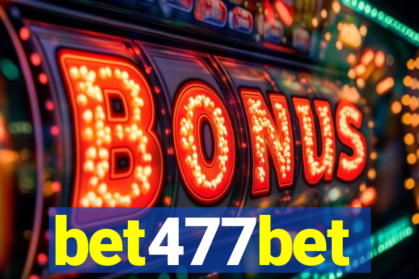 bet477bet