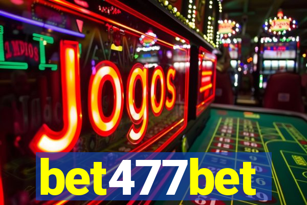 bet477bet