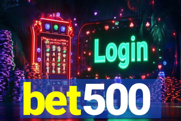 bet500