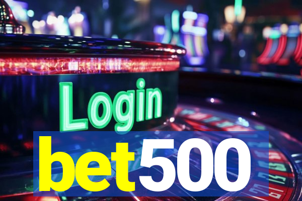 bet500